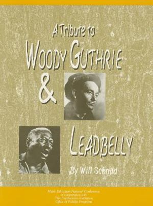 A Tribute to Woody Guthrie and Leadbelly, Student Textbook image number 0