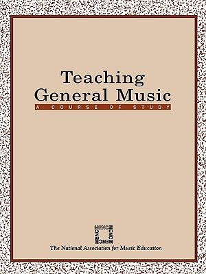 Teaching General Music: A Course of Study image number 0