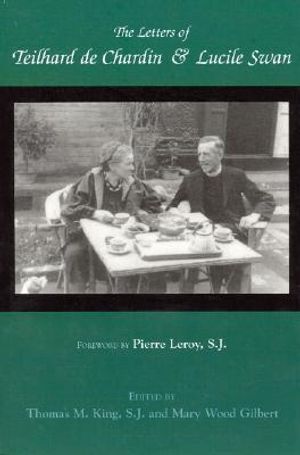 Letters of Teilhard de Chardin and Lucile Swan image number 0