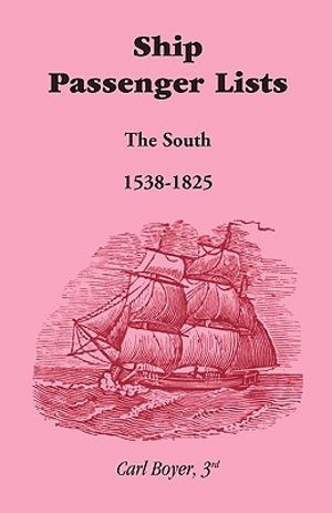Ship Passenger Lists, The South (1538-1825) image number 0