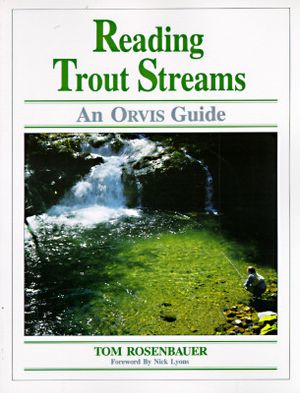 Reading Trout Streams: An Orvis Guide image number 0