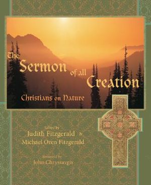 The Sermon of All Creation: Christians on Nature image number 0