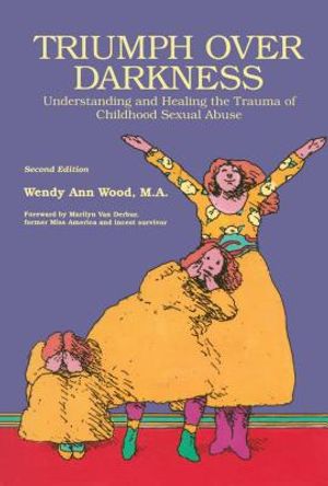 Triumph Over Darkness: Understanding and Healing the Trauma of Childhood Sexual Abuse (Original) image number 0
