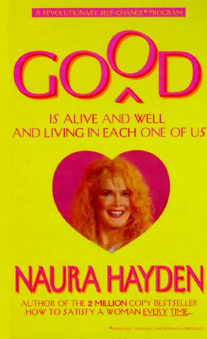 Good Is Alive and Well and Living in Each One of Us: A Revolutionary Self-Change Program image number 0