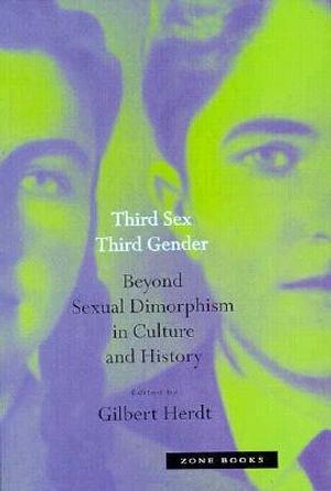 Third Sex, Third Gender: Beyond Sexual Dimorphism in Culture and History image number 0