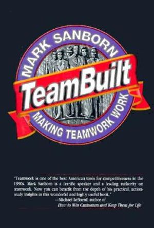 Teambuilt: Making Teamwork Work image number 0