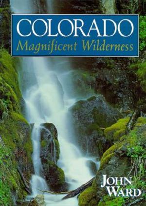 Colorado: Magnificent Wilderness image number 0