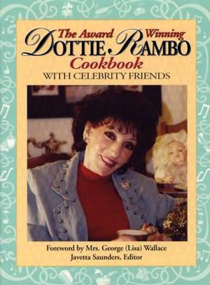 The Award-Winning Dottie Rambo Cookbook: With Celebrity Friends image number 0