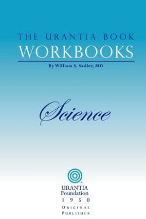 The Urantia Book Workbooks: Volume II - Science image number 0