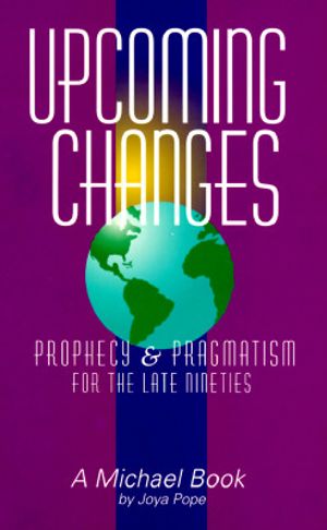 Upcoming Changes: Prophecy & Pragmatism for the Late Nineties image number 0