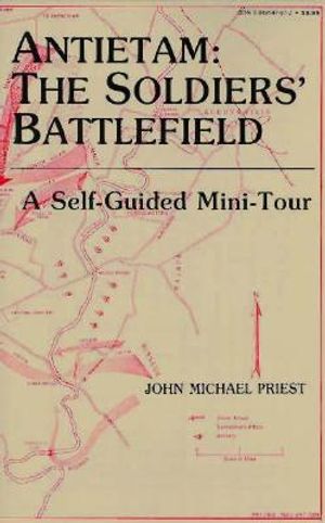 Antietam: The Soldiers' Battlefield: A Self-Guided Mini-Tour image number 0