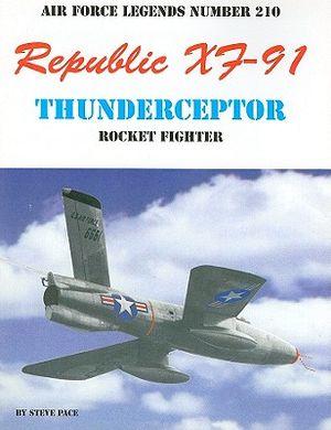 Republic Xf-91 Thundercepter image number 0