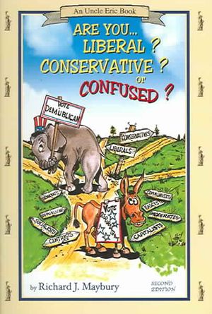 Are You Liberal, Conservative or Confused? 2nd Edition image number 0