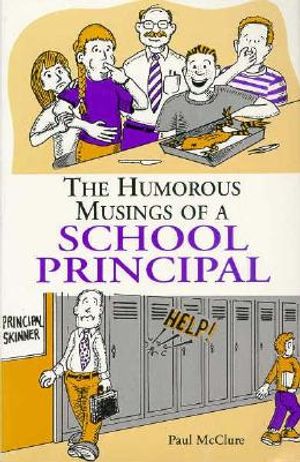 The Humorous Musings of a School Principal: Old Principals Never Die, Or, What is a Teacher? image number 0