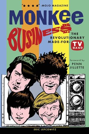 Monkee Business: The Revolutionary Made-For-TV Band image number 0