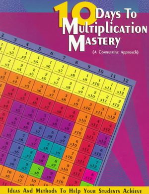 10 Days to Multiplication Mastery: A Commutative Approach image number 0