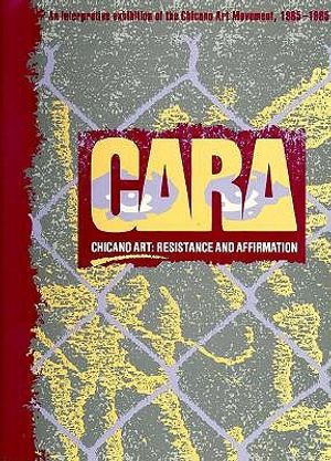 Chicano Art: Resistance and Affirmation, 1965-1985 image number 0