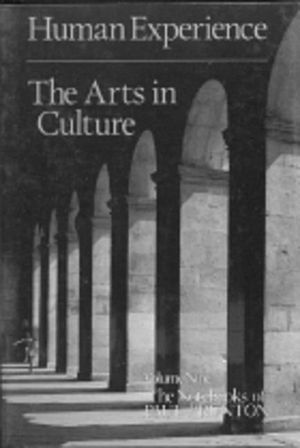 Human Experience: The Arts in Culture (the Notebooks of Paul Brunton, Vol. 9) image number 0