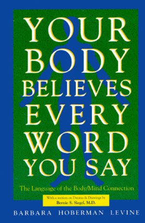 Your Body Believes Every Word You Say image number 0