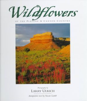 Wildflowers of the Plateau and Canyon Country image number 0