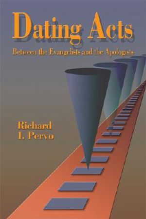 Dating Acts: Between the Evangelists and the Apologists image number 0
