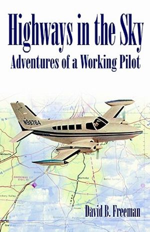 Highways in the Sky - Adventures of a Working Pilot image number 0