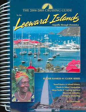 The Cruising Guide to the Leeward Islands : 2004-2005 image number 0