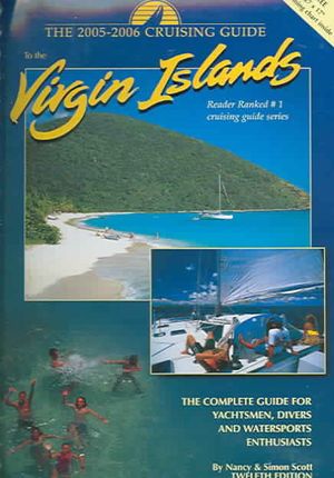 The Cruising Guide to the Virgin Islands : A Complete Guide for Yachtsmen, Divers and Watersports Enthusiasts image number 0