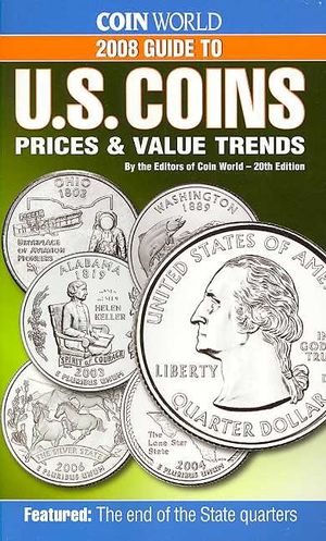 Coin World Guide to U.S. Coins Prices & Value Trends 2008 image number 0