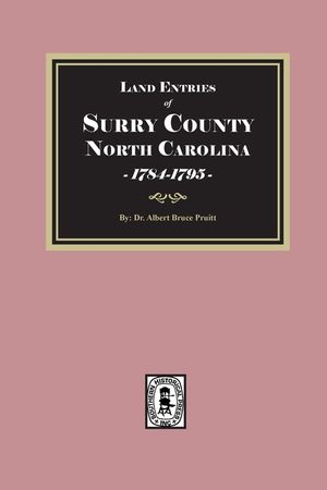 Land Entries of Surry County, North Carolina, 1784-1795 image number 0