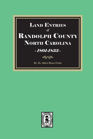 Land Entries of Randolph County, North Carolina, 1801-1833 image number 0