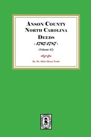 Anson County, North Carolina Deeds, 1767-1787. (Volume #2) image number 0