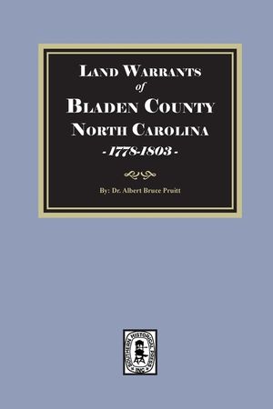 Land Warrants of Bladen County, North Carolina, 1778-1803 image number 0