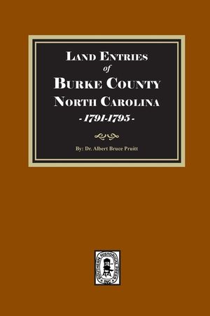Land Entries of Burke County, North Carolina, 1791-1795 image number 0