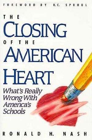 The Closing of the American Heart: What's Really Wrong with America's Schools image number 0