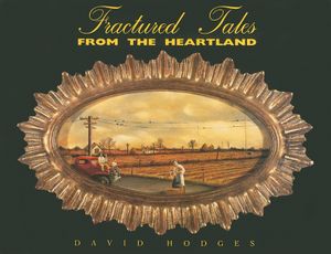 Fractured Tales from the Heartland: Paintings by Mark Forth and David Hodges image number 0