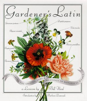 Gardener's Latin: A Lexicon image number 0