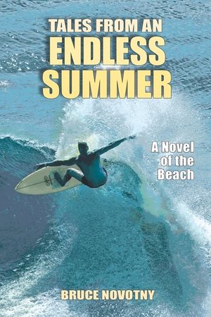 Tales from an Endless Summer: A Novel of the Beach image number 0