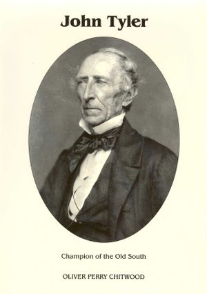 John Tyler: Champion of the Old South image number 0