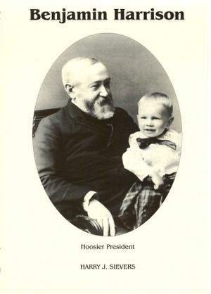 Benjamin Harrison Vol. 3: Hoosier President: The White House & After 1889-1901 image number 0