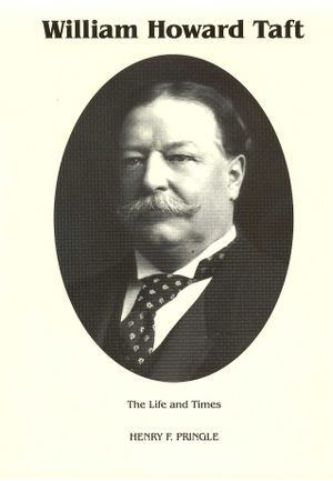The Life & Times of William Howard Taft image number 0
