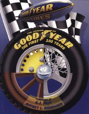 The Legend of Goodyear: The First 100 Years image number 0