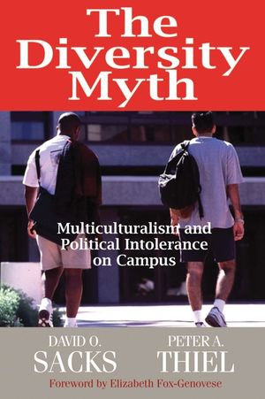 The Diversity Myth: Multiculturalism and Political Intolerance on Campus image number 0