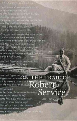 On the Trail of Robert Service image number 0