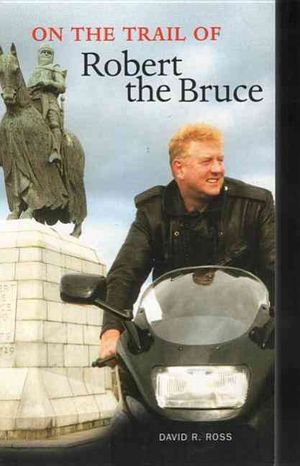 On the Trail of Robert the Bruce image number 0
