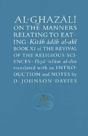 Al-Ghazali on the Manners Relating to Eating image number 0