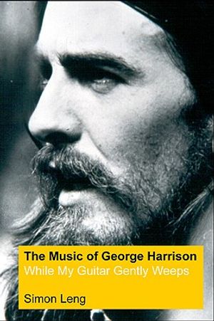 The Music of George Harrison: While My Guitar Gently Weeps image number 0