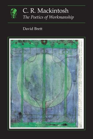 C.R. Mackintosh: The Poetics of Workmanship image number 0