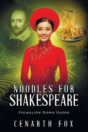 Noodles for Shakespeare: Pygmalion Down Under image number 0