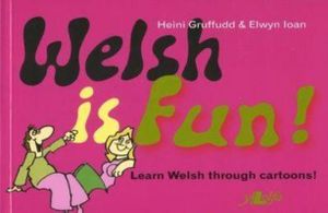 Welsh Is Fun!: A New Course in Spoken Welsh for the Beginner image number 0